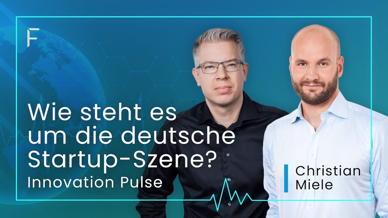 Wie steht es um die deutsche Startup-Szene?